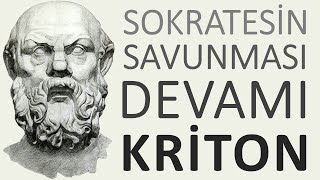 SOKRATES’İN SAVUNMASI’NIN DEVAMI KRİTON PLATON sesli kitap tek parça Akın ALTAN [upl. by Giacinta]