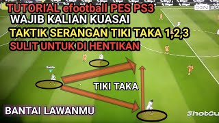 TUTORIAL CARA JITU MEMBUAT SERANGAN TIKITAKA SULIT DI HENTIKAN LAWAN [upl. by Repsac]