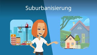 Suburbanisierung einfach erklärt  Studyflix [upl. by Landbert]