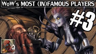 World of Warcrafts Most Famous amp Infamous Players Part 3 [upl. by Lucrece531]