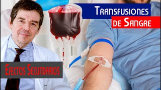 Transfusiones de SANGRE Riesgos y posibles EFECTOS SECUNDARIOS [upl. by Benito]