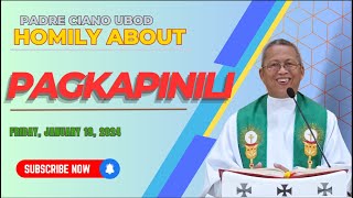 Fr Ciano Homily about PAGKAPINILI  01192024 [upl. by Eneleh]