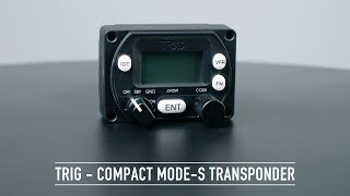 Trig Avionics  Compact ModeS Transponder [upl. by Ydnik]