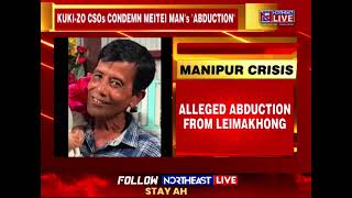 CoTU LAPC Condemn Abduction of Manipuri Man From Assam in Manipur Demands Unconditional Release [upl. by Atcliffe]