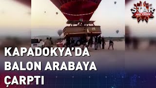 Kapadokyada Balon Arabaya Çarptı [upl. by Reniar374]