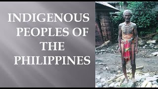 Indigenous Peoples of the Philippines [upl. by Murial181]