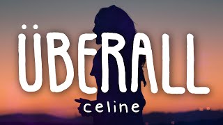 CELINE  Überall Lyric Video [upl. by Geddes]