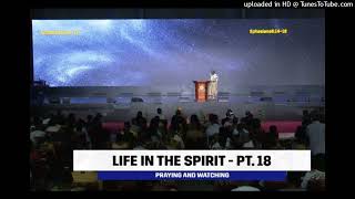 LIFE IN THE SPIRIT PT 18 Praying and Watching  Pastor Mensa Otabil [upl. by Holzman814]