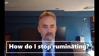 Dr Jordan Peterson on Ruminating [upl. by Corella]