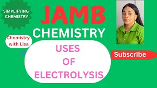 USES OF ELECTROLYSIS JAMB CHEMISTRY 2025 FREE ONLINE LESSONTUTORIAL [upl. by Elleryt]