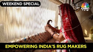 Indias Rugmakers Struggle For Better Livelihoods  Changing India  CNBC TV18 [upl. by Errecart]