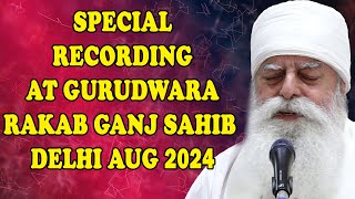 Special Recording at Gurudwara Rakab Ganj Sahib Delhi Aug 2024  Bhai Chamanjit Singh Ji Lal [upl. by Atiuqehc]