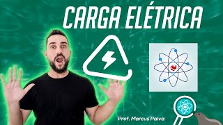 CARGA ELÉTRICA  FOCA NA FÍSICA [upl. by Pesvoh]