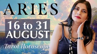 ARIES Tarot reading from 16 to 31 August 2024 [upl. by Luke]