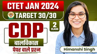 CTET Jan 2024  CDP 3030 Series by Himanshi Singh  Class02 [upl. by Fania173]