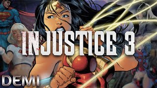 Injustice 3 Is FINALLY Happening [upl. by Eglantine]