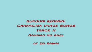 Samurai X  Rurouni Kenshin Character Image Songs  Track 11 [upl. by Llewol97]