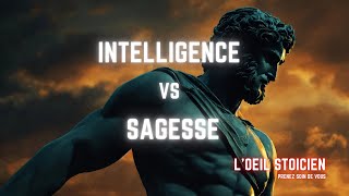 Intelligence vs Sagesse  Quelle est la Vraie Clé de la Vie [upl. by Attenaz325]