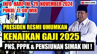 PRESIDEN RESMI UMUMKAN KENAIKAN GAJI 2025  PENSIUNAN WAJIB SIMAK [upl. by Harp]