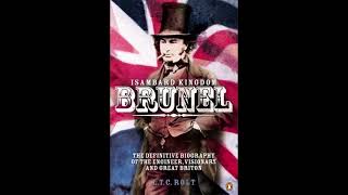 Isambard Kingdom Brunel by LTC Rolt Book Review [upl. by Utley]