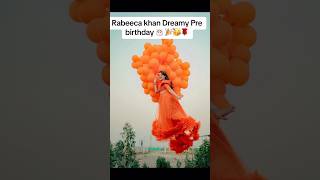 Rabeeca khan Pre Birthday Celebration 🎉 rabeecakhan youtubeshorts [upl. by Droffig]