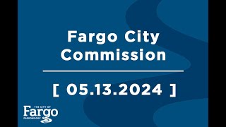 Fargo City Commission 05132024 [upl. by Awad976]