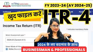 ITR4 filing online FY 202324 amp AY 202425 for Business amp Profession  How to file ITR 4 [upl. by Bible]