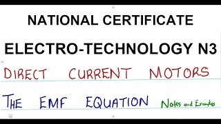 Electrotechnology N3 DC Motors The EMF Equation Part 1  DC Motors mathszoneafricanmotives [upl. by Malas385]