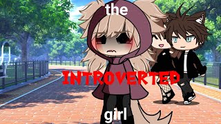 the itroverted girl glmm [upl. by Kenta579]