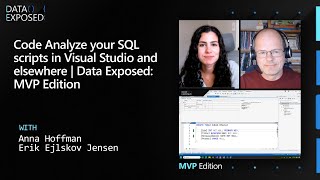 Code Analyze your SQL scripts in Visual Studio and elsewhere  Data Exposed MVP Edition [upl. by Purington]