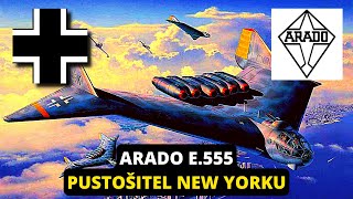 ARADO E555 BOMBARDÉR NAD NEW YORKEM🇺🇲🗽 Leda tak v Hitlerových snech [upl. by Eillek107]