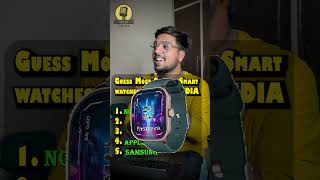 Top 5 Smart watch brands in India  nmtalks noisewatch samsungwatch3 smartwatch [upl. by Oicnerual847]