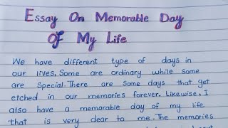 Essay On memorable day of my lifeA memorable day of my life essay in English [upl. by Alyworth]