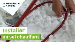 Comment installer un sol chauffant basse température  Leroy Merlin [upl. by Tsuda]