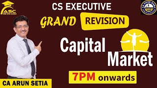 🔴CAPITAL MARKET with CA Arun Setia Sir🔴  GRAND MARATHON [upl. by Ahsuoj896]