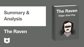 The Raven by Edgar Allan Poe  Summary amp Analysis [upl. by Bradlee]