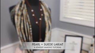 Jewelry Tutorial Pearl  Suede Lariat Necklace [upl. by Jordon]