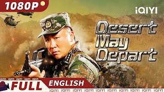 【ENG SUB】Desert May Depart  Action Drama Adventure  Chinese Movie 2024  iQIYI Movie English [upl. by Gomer956]