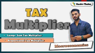 15 Tax Multiplier by Hardev Thakur [upl. by Ueihttam]