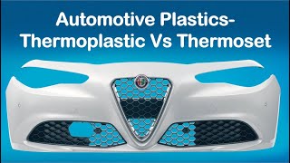 Automotive PlasticsThermoplastic Vs ThermosetProduct Review amp Design [upl. by Neffirg247]