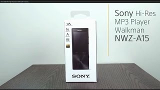 Sony Walkman® Unboxing  NWZA15 HighRes amp MP3 Music Player [upl. by Enella677]