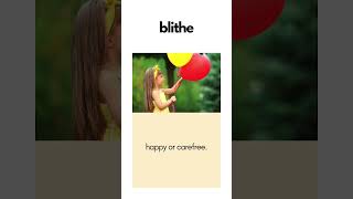 Blithe english learnenglish vocabulary pronunciation englishlanguage blithe [upl. by Eceeryt64]