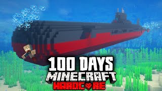 I Survived 100 Days in a SUBMARINE Zombie Apocalypse in Minecraft [upl. by Hammer]