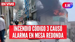 INCENDIO CÓDIGO 3 afecta edificio casas y quinta cerca de MESA REDONDA  EnVivoLR [upl. by Aneerak]