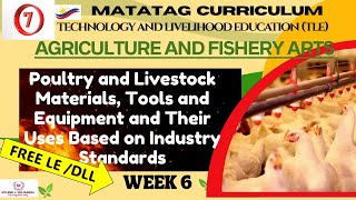 TLE Grade 7 Quarter 2  AFA Week 6 POULTRY amp LIVESTOCK TOOLS MATERIALS AND EQUIPMENT [upl. by Bigg]