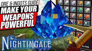 Craft The Best Weapons In Nightingale Ultimate Ingots amp Ore Guide [upl. by Dory318]