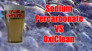 OxiClean VS Sodium Percarbonate  Cheap Brewery Cleaners [upl. by Nylinej]