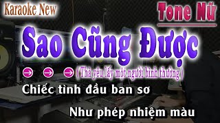 Sao Cũng Được Karaoke Tone Nữ Beat Chuẩn  song nhien karaoke [upl. by Akibma200]