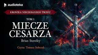 quotMiecze cesarzaquot Brian Staveley  audiobook [upl. by Aniale225]