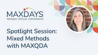 MAXDAYS 2024 Spotlight Session Mixed Methods with MAXQDA [upl. by Henleigh117]